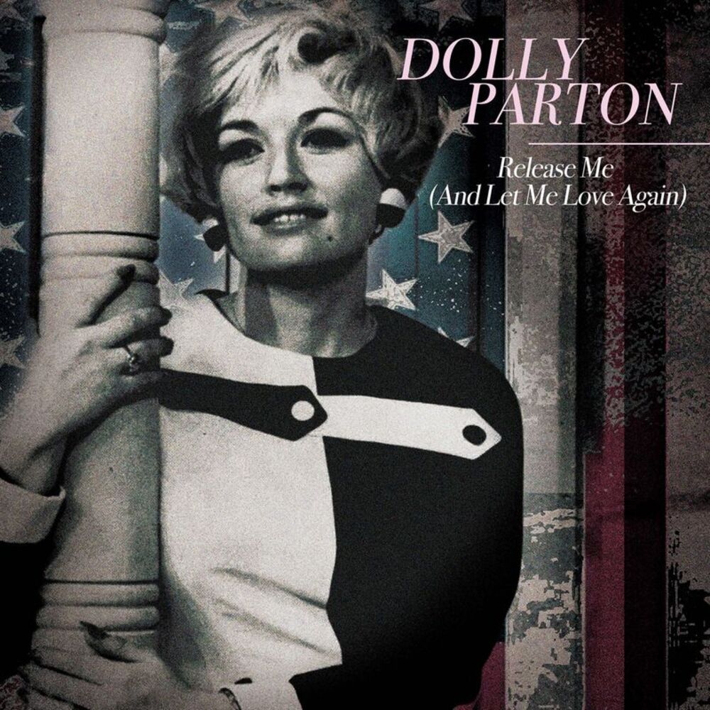 Dolly Parton - Release Me (And Let Me Love Again)  7-INCH SINGLE